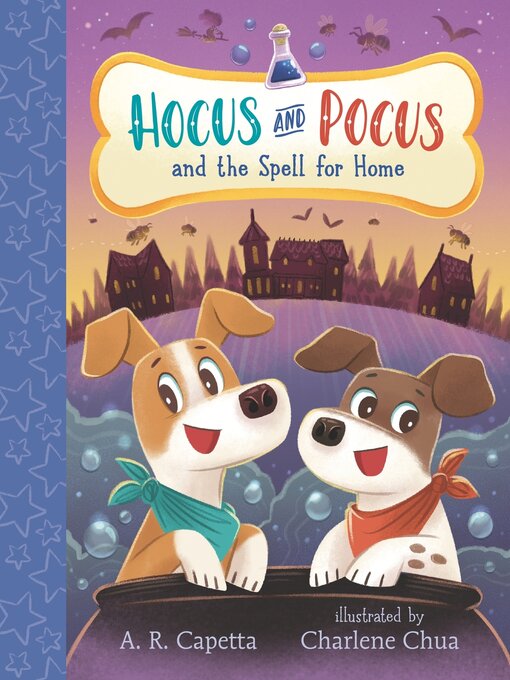 Title details for Hocus and Pocus and the Spell for Home by A. R. Capetta - Wait list